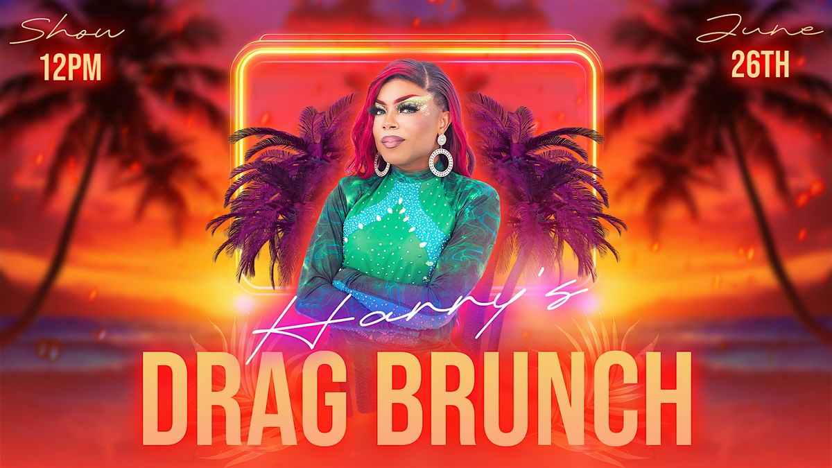Harry's Drag Brunch Extravaganza