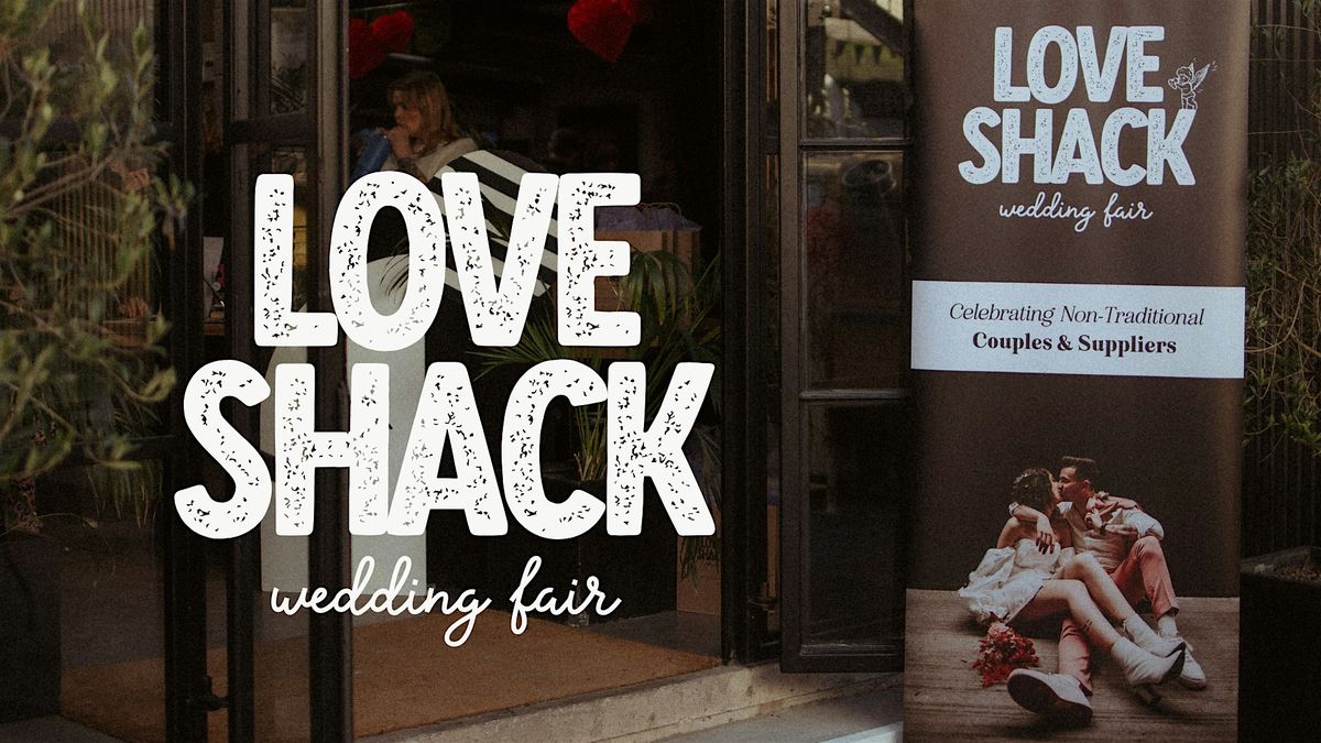 Love Shack Wedding Fair 2026