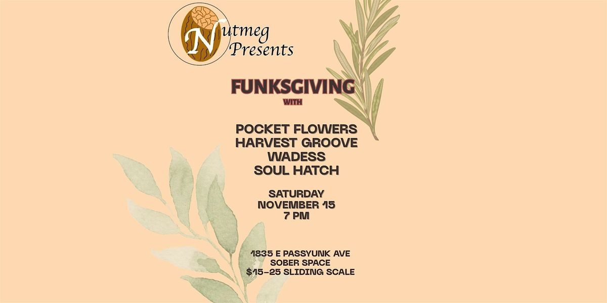 Nutmeg Presents - Funksgiving!