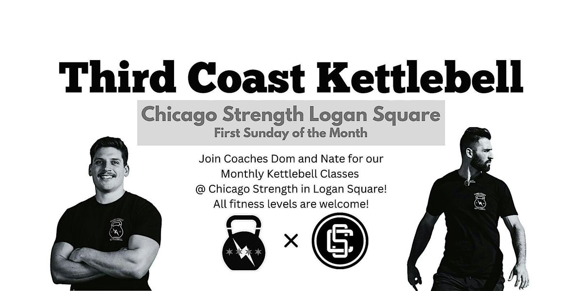 Third Coast Kettlebell x Chicago Strength
