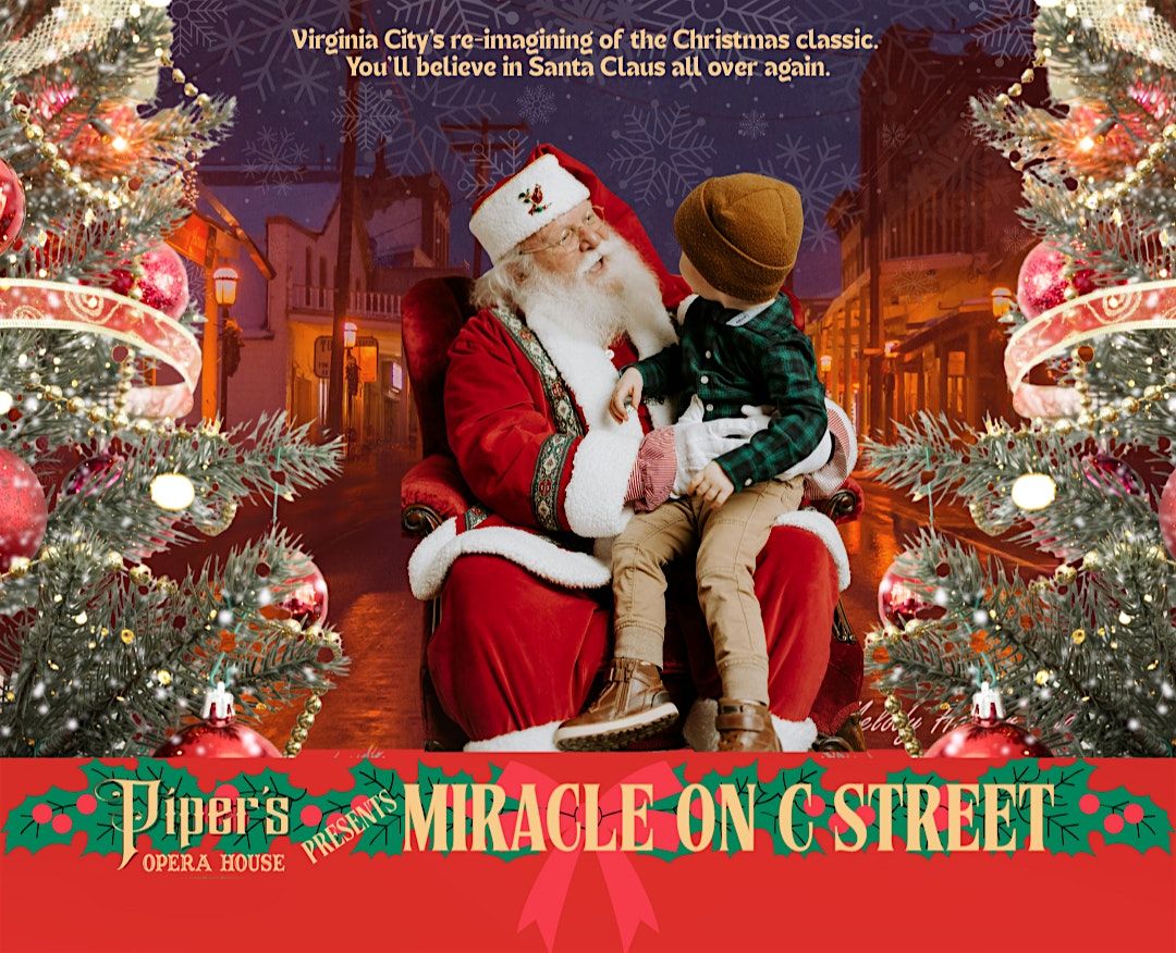 Piper's Opera House Presents: Miracle on C Street