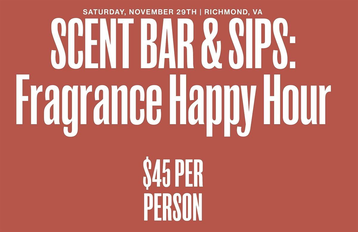 Melanin Magic Meetup - Scent Bar & Sips: Fragrance Happy Hour w\/Charlene