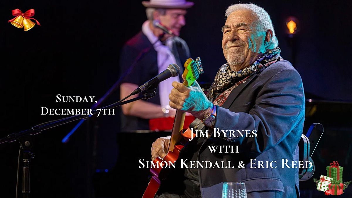 Jim Byrnes with Simon Kendall & Eric Reed - Christmas Concert