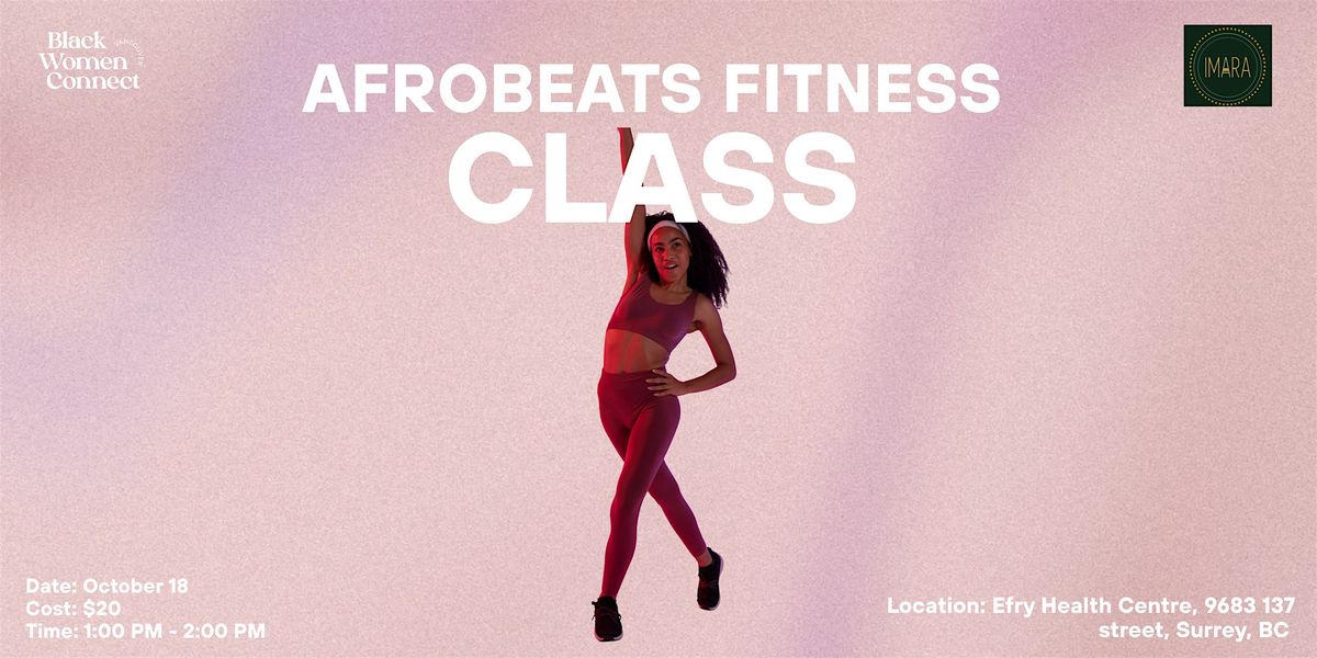 BWCV x Imara Health Afrobeats Fitness Class