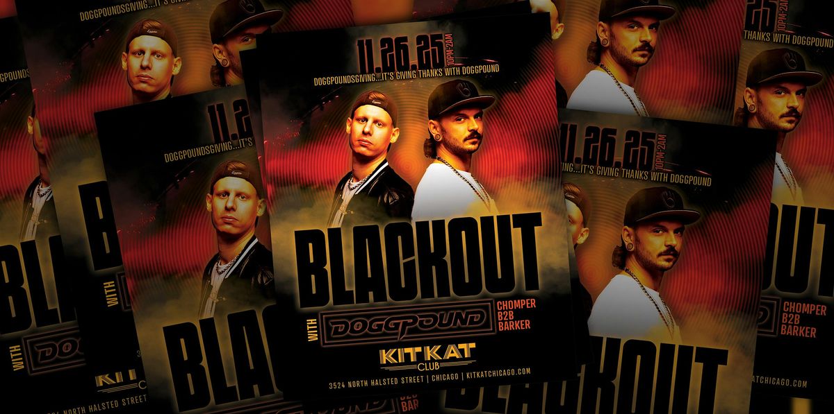 BLACKOUT with Doggpound (Black Wednesday)