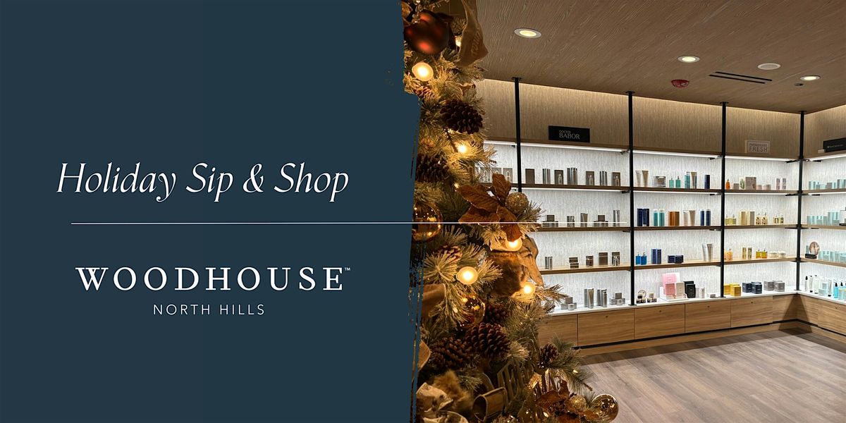 Spa-liday Sip & Shop at Woodhouse Spa North Hills 2025