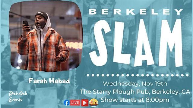 The Berkeley Slam ft. Farah Habad