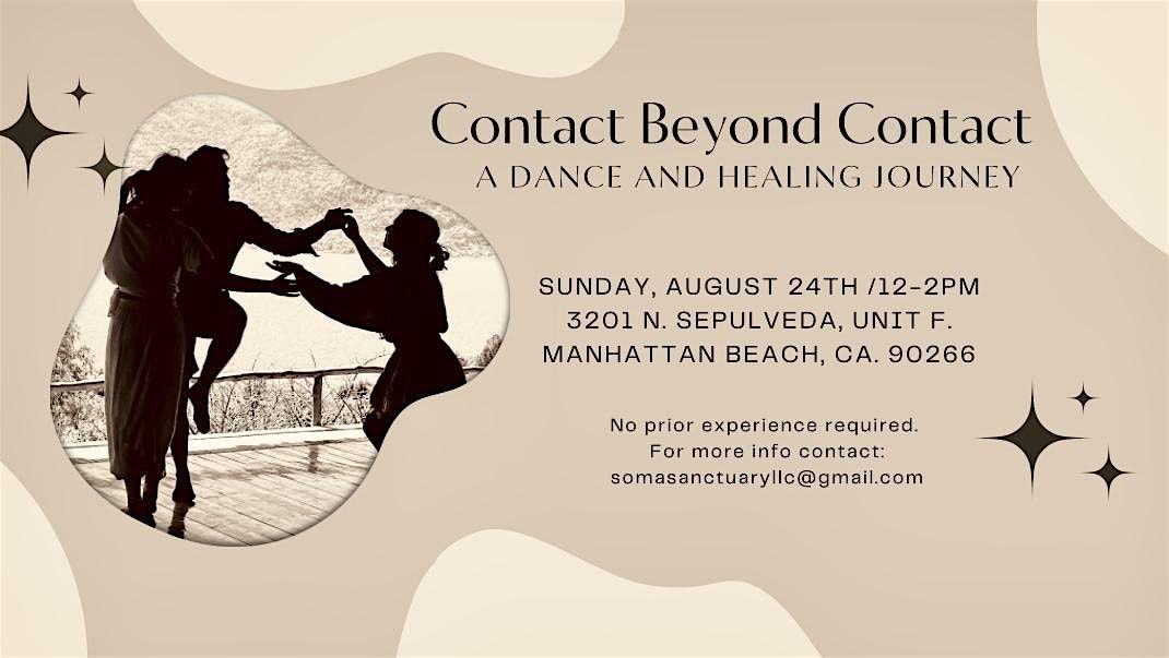 Contact Beyond Contact- A dance and healing journey