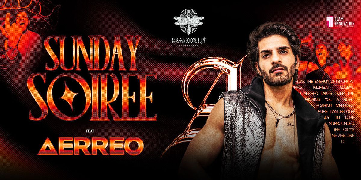 Sunday Soiree ft. AERREO at Dragonfly