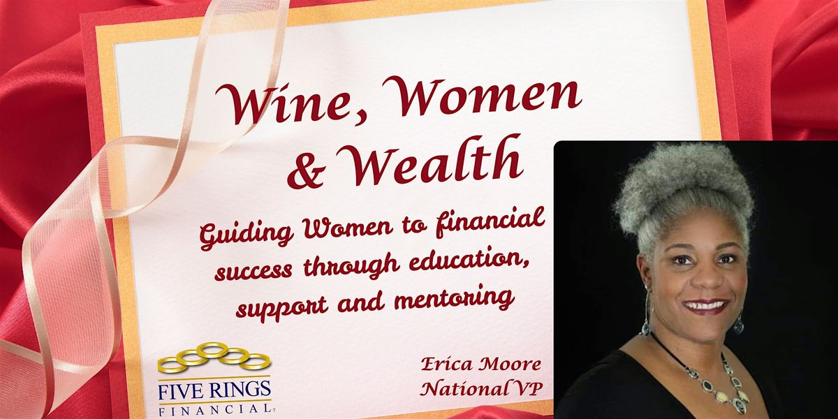 Wine, Women & Wealth\u00ae - Woodbridge VA