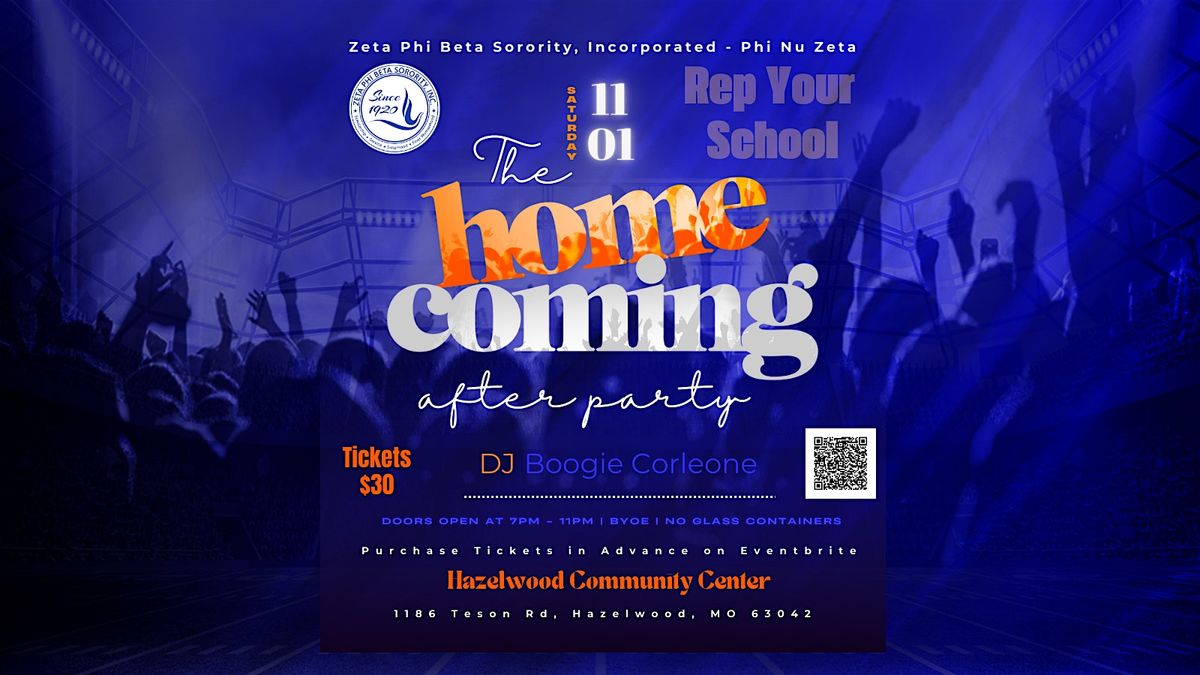 The Homecoming After-Party - Zeta Phi Beta Sorority, Inc. - Phi Nu Zeta