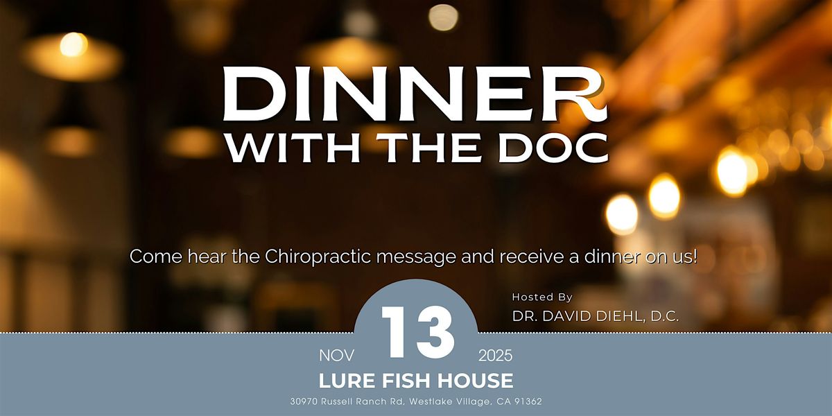 November - Dinner with the Doc