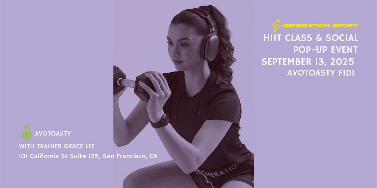 Sweat, Snack, & Social with Generation Sport and Avotoasty