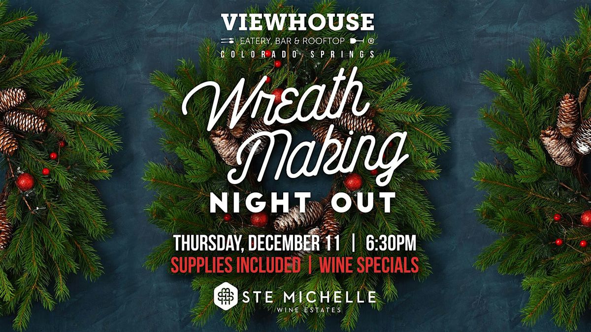 Wreath Making Night Out