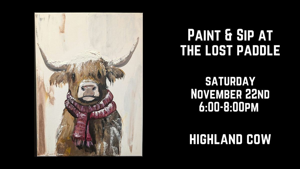Paint & Sip at The Lost Paddle - Highland Cow