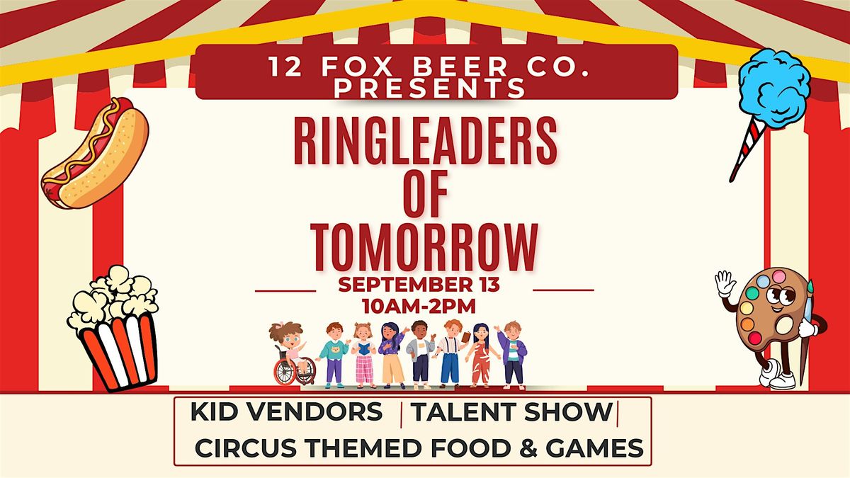 RINGLEADERS OF TOMORROW FAMILY EVENT SEPT 13th, 2025