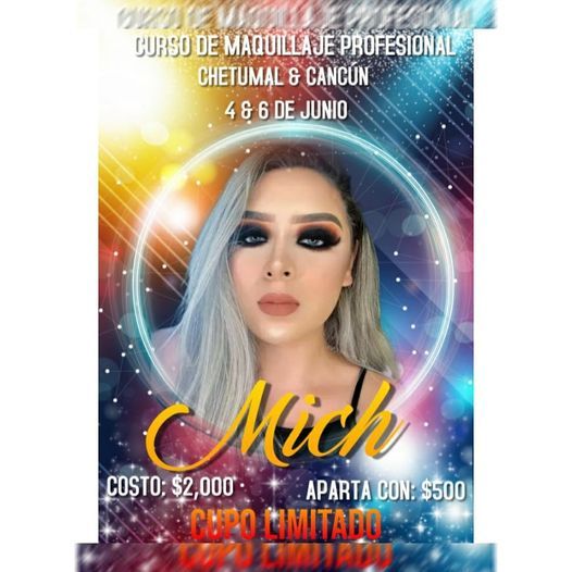 Curso de Maquillaje Profesional Con Mich Molina | Chetumal Quintana Roo,  Playa Del Carmen, QR | June 4, 2021