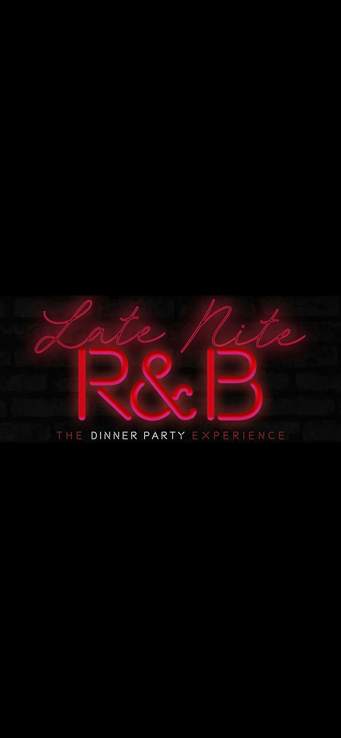 Late Nite R&B Presents: "Riddim & Blues" The Dinner Party Experience