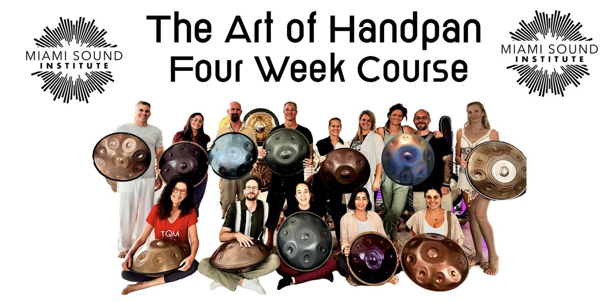 The Art of Handpan: Four Week Course