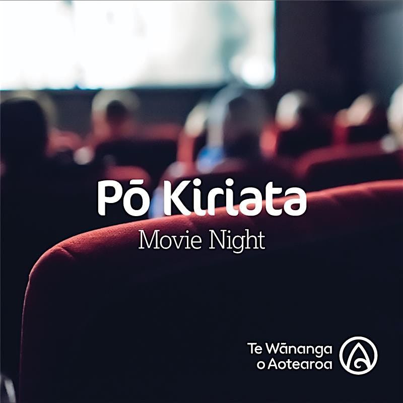 Movie Night - Te W\u0101nanga o Aotearoa
