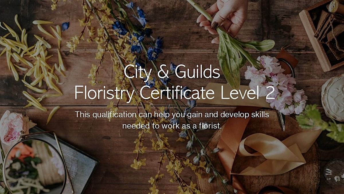 Floristry  Level 2 Certificate - West Suffolk College