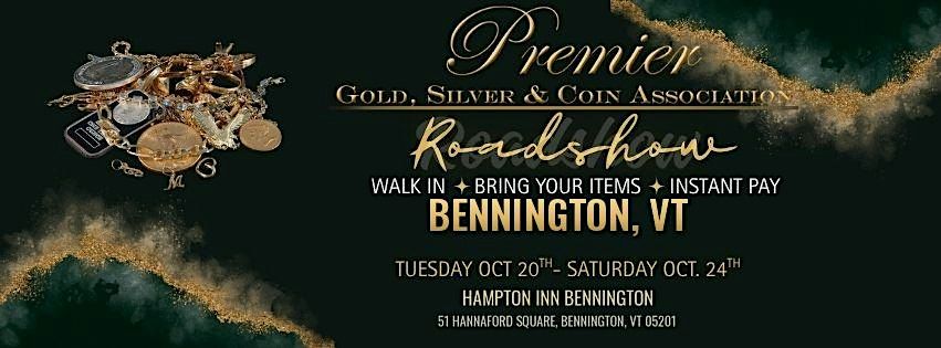 Bennington, VT Roadshow- A free, Five Day Only Buying Event at Hampton ...
