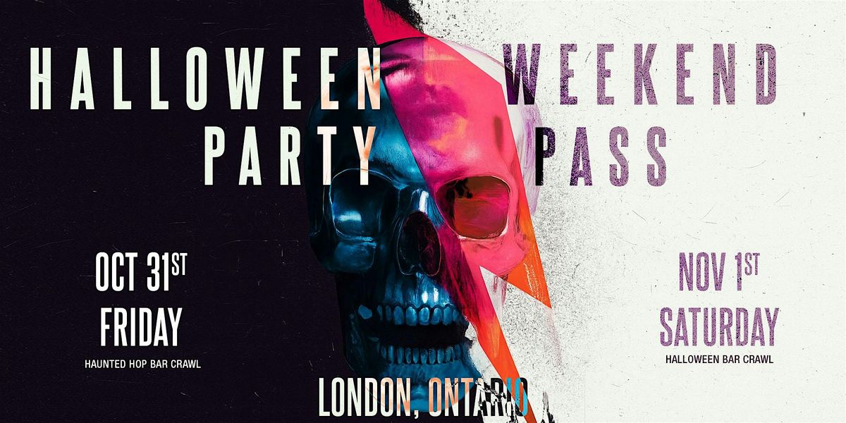 Haunted Halloween Weekend Pass 2025 \u2013 London, Ontario