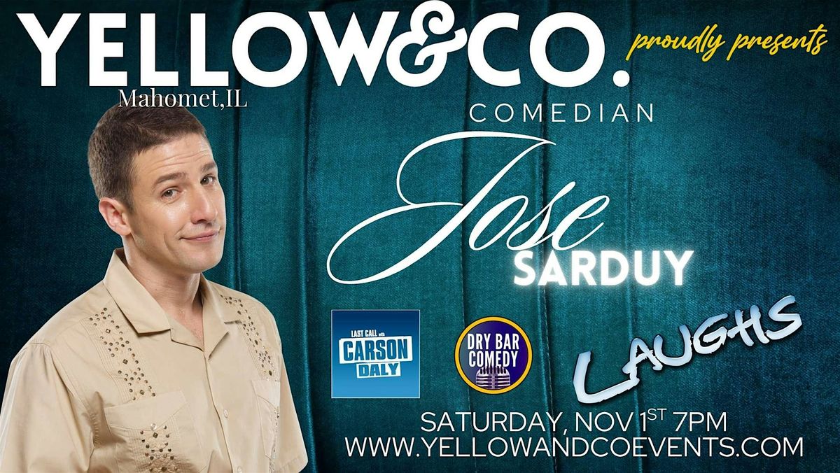 Yellow and Co. presents Comedian Jose Sarduy