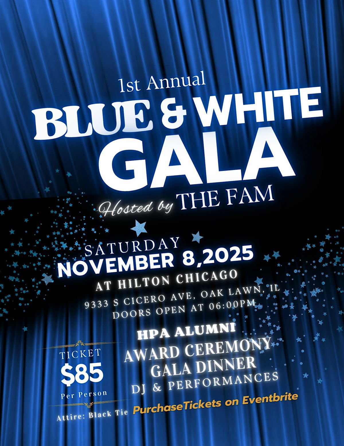 1st Annual Blue & White Gala \u2728 Hosted by The Fam