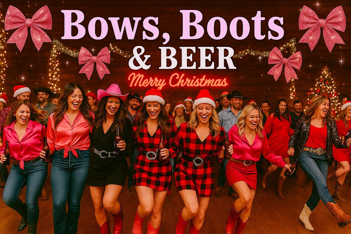 Bows, Boots & Beer