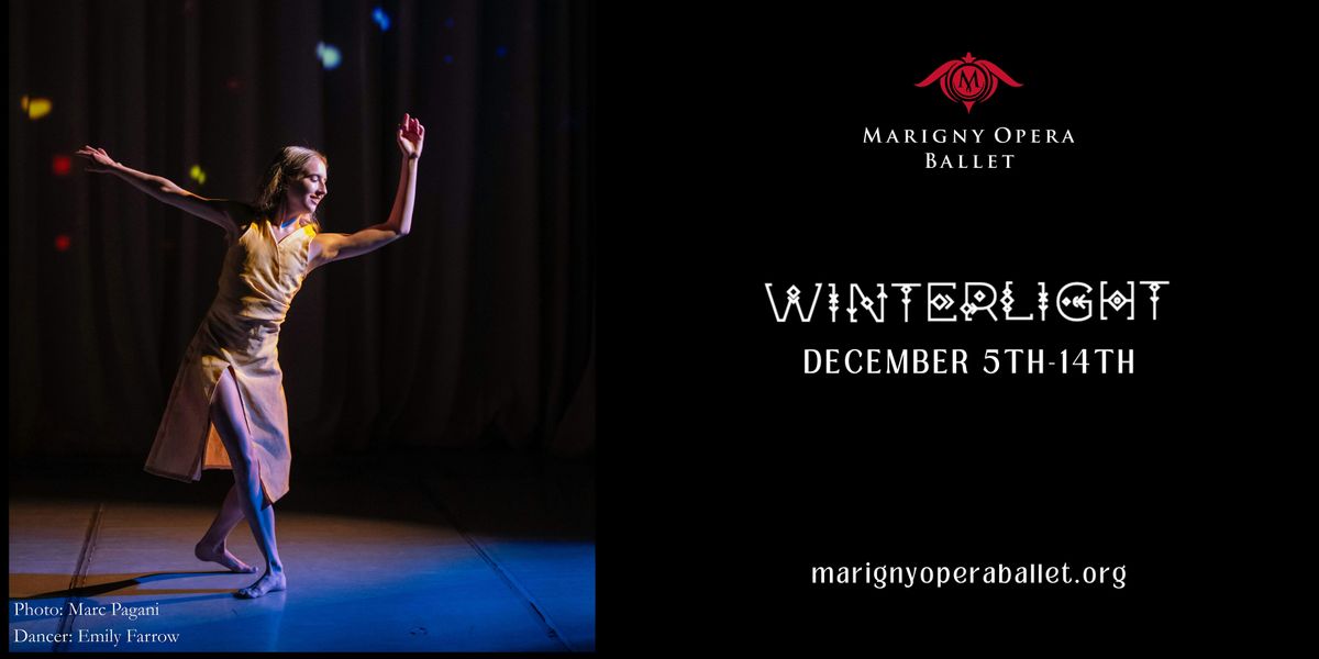Marigny Opera Ballet Presents: Program 1 | Winterlight