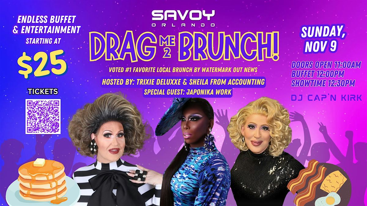 Drag Me 2 Brunch! Orlando's Favorite Drag Brunch!
