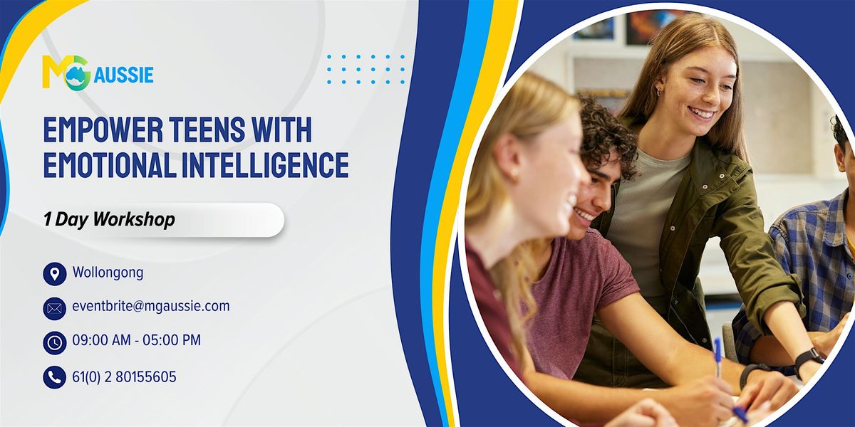 Empower Teens with Emotional Intelligence: 1 Day Workshop in Wollongong