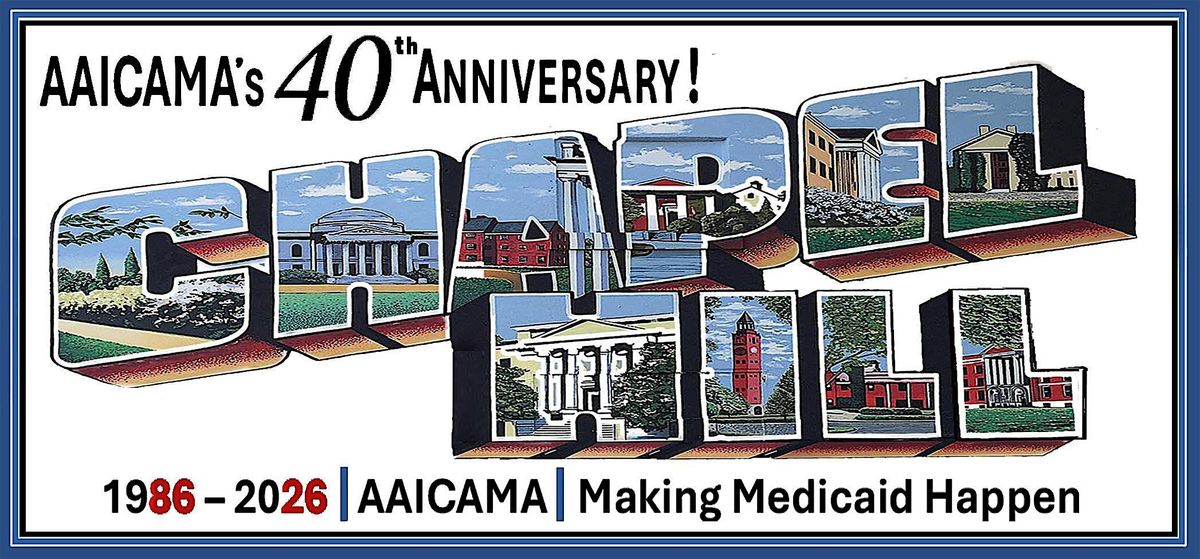 AAICAMA Conf26- Chapel Hill, NC