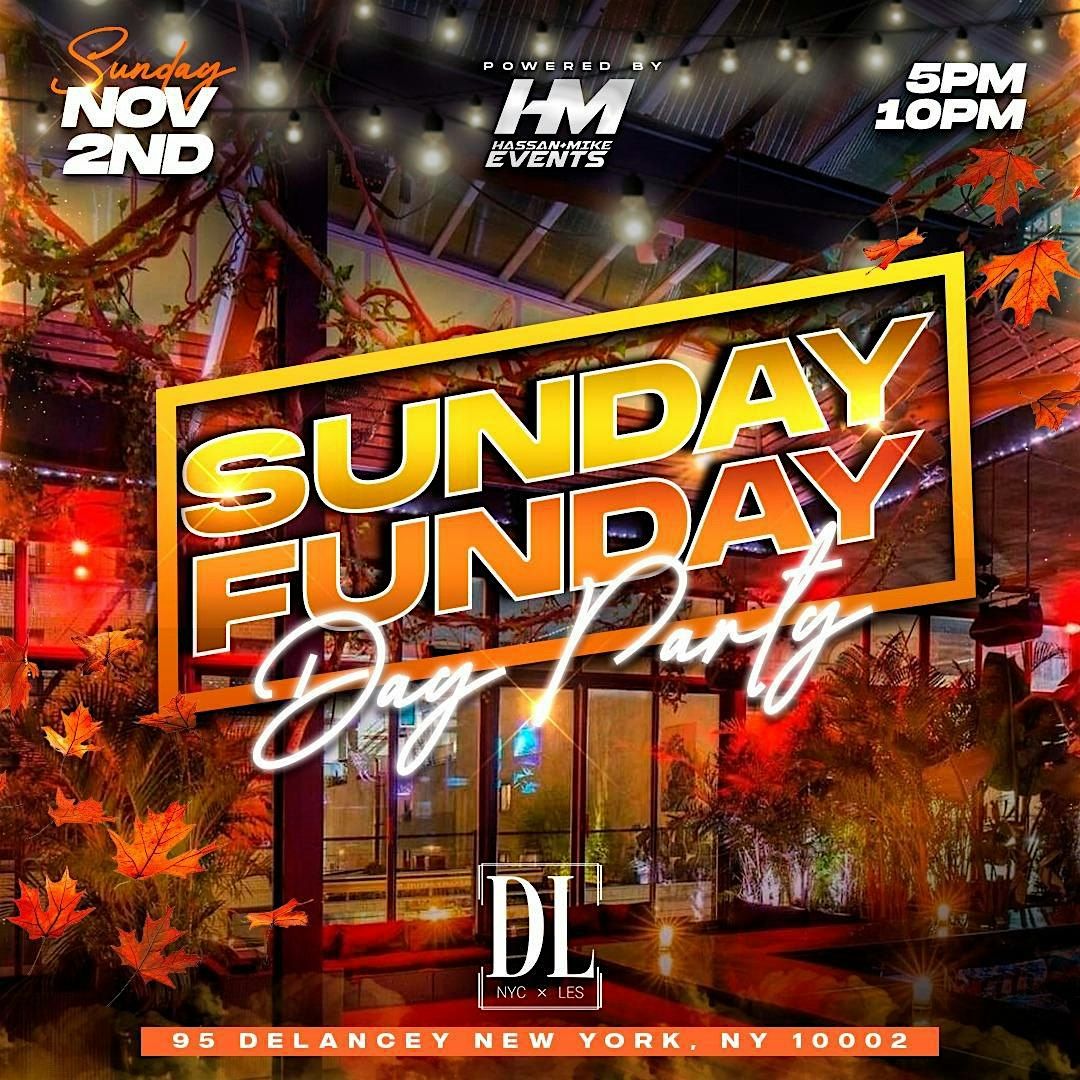 SUNDAY FUNDAY DAY PARTY