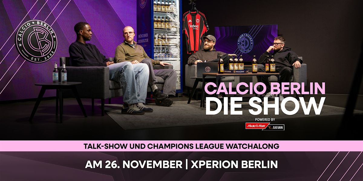 Calcio Berlin - Die Show