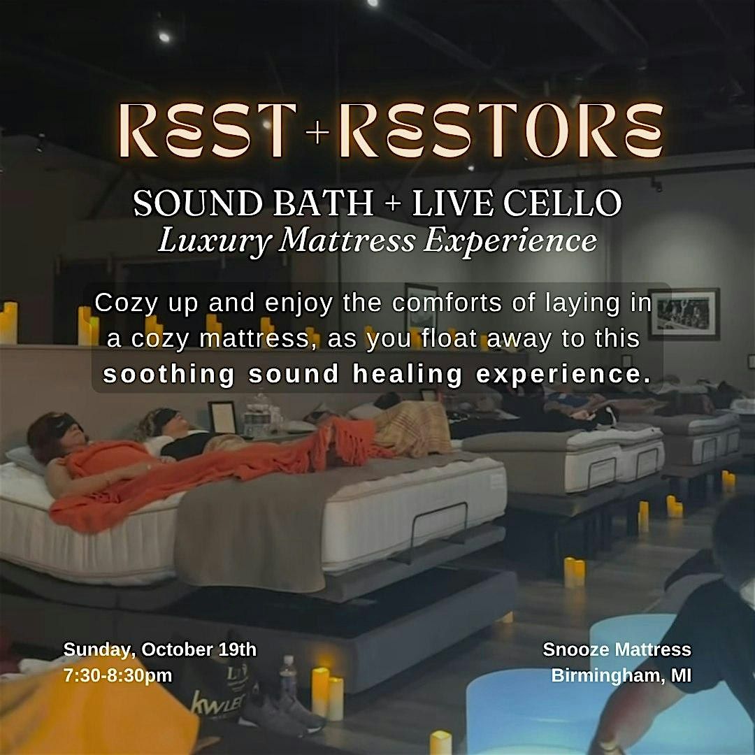 Sound Bath + Cello Luxury Mattress Experience