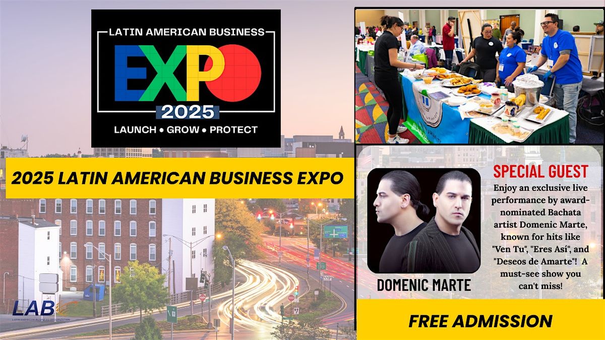 2025 Latin American Business Expo | DCU Center, Worcester, MA | April ...