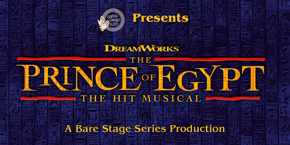 SCP Presents The Prince of Egypt