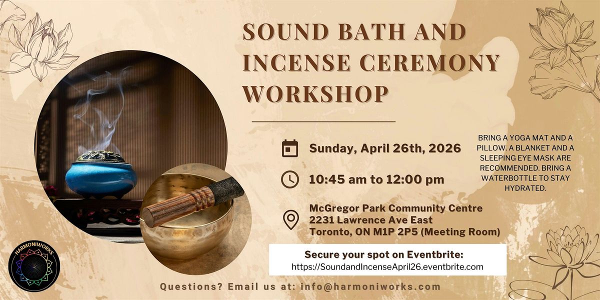Sound Bath and Incense Ceremony Workshop (Groups)