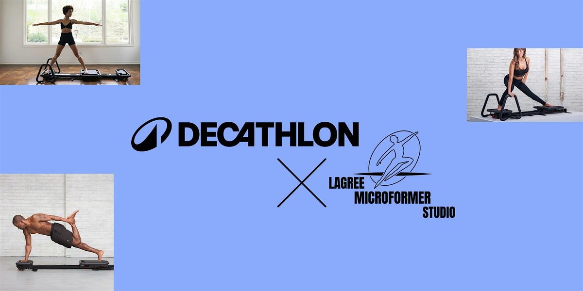Lagree Microformer Class @ Decathlon Wynyard | Decathlon Connect ...