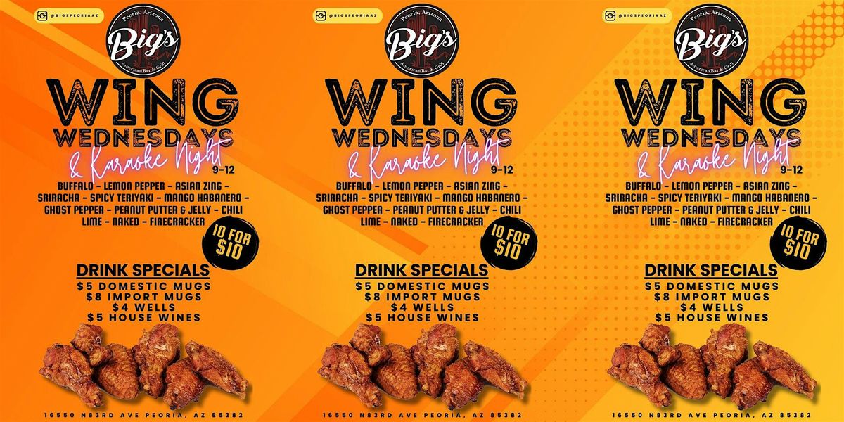 WING WEDNESDAY & KARAOKE NIGHT AT BIGS AMERICAN BAR & GRILL AZ ALL AGES