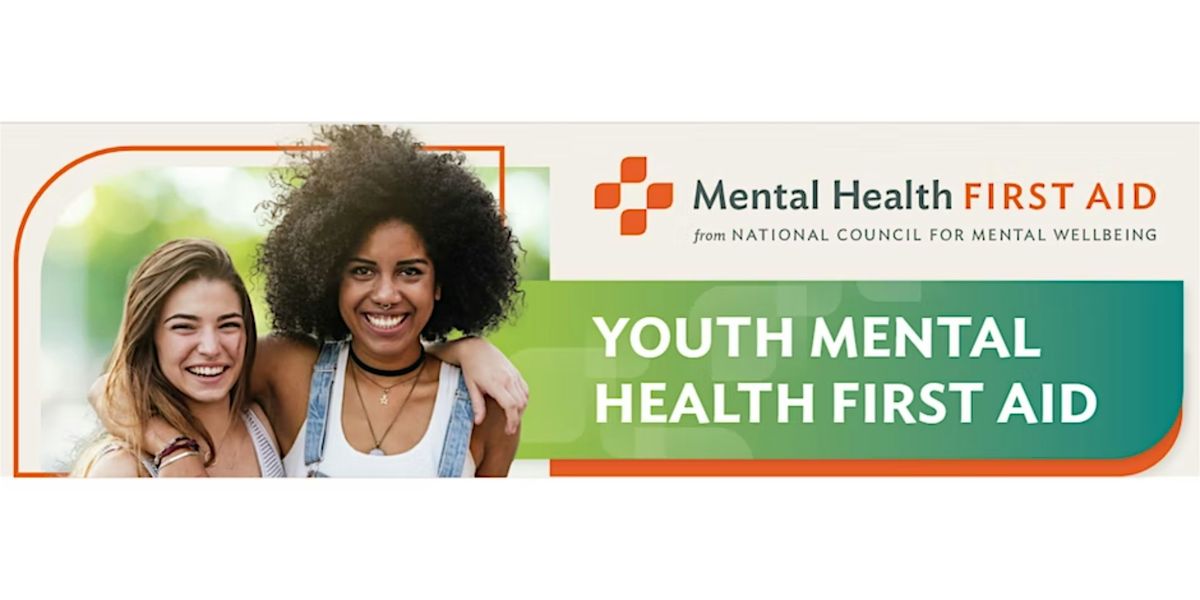 IN-PERSON Youth Mental Health First Aid - Auburn WA