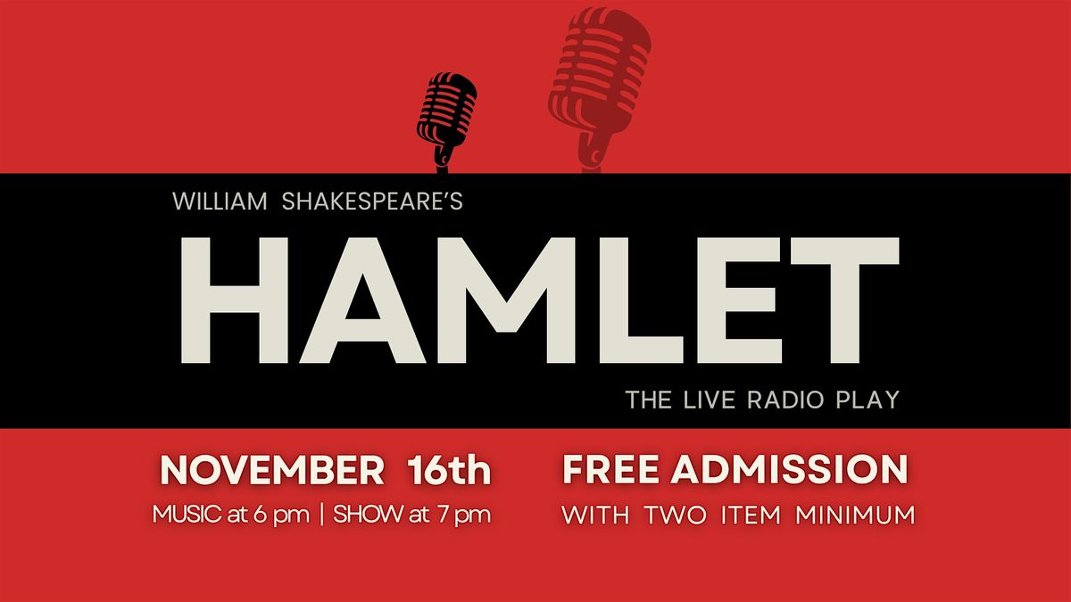 HAMLET | LIVE RADIO PLAY | RADIO ROGUELIKE