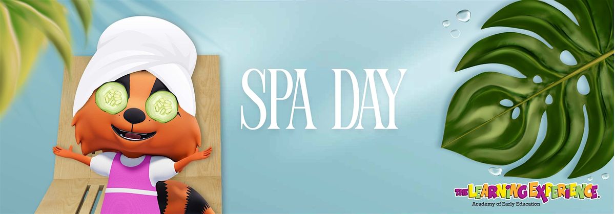 Spa Day with The Learning Experience - Oak Creek