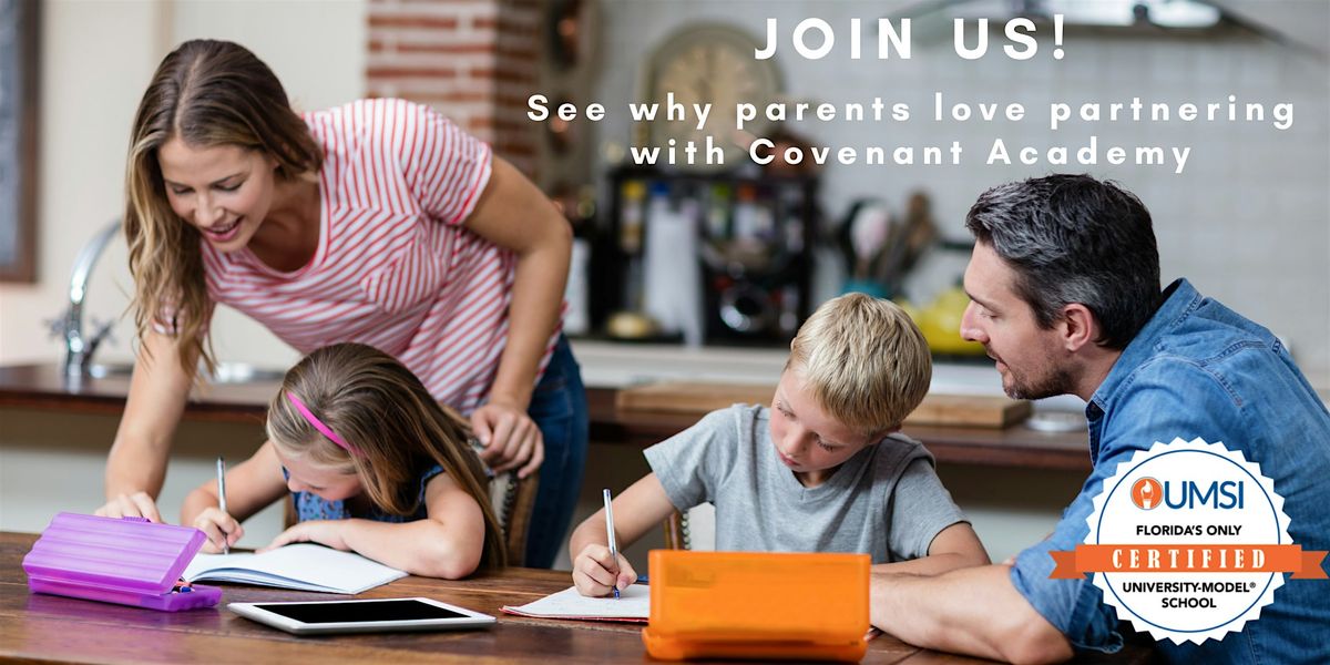January 14th , 2026 Covenant Academy  Open House