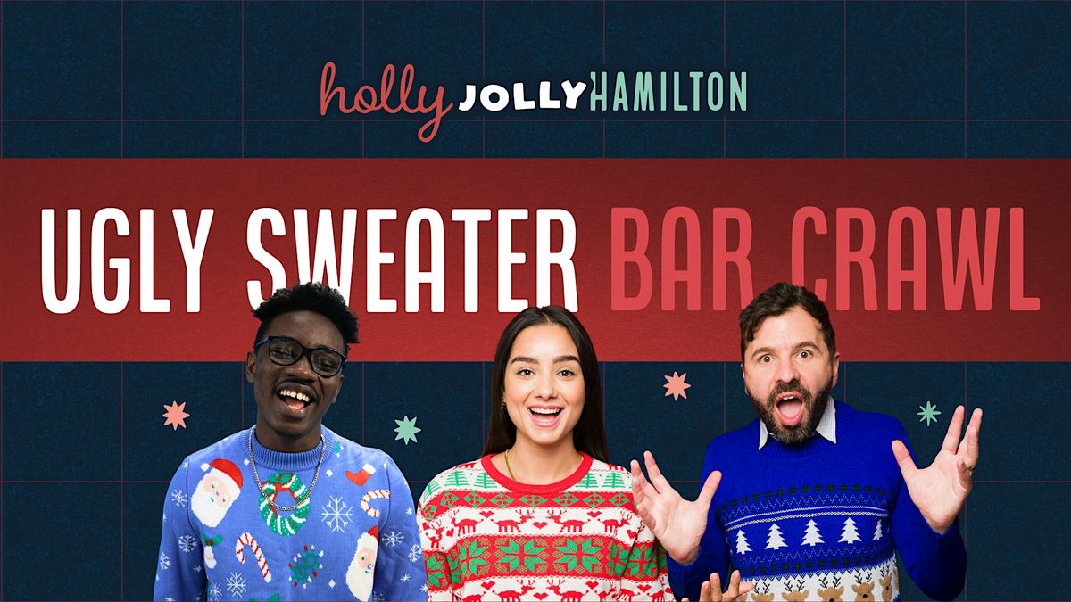 Hamilton's Ugly Sweater Bar Crawl