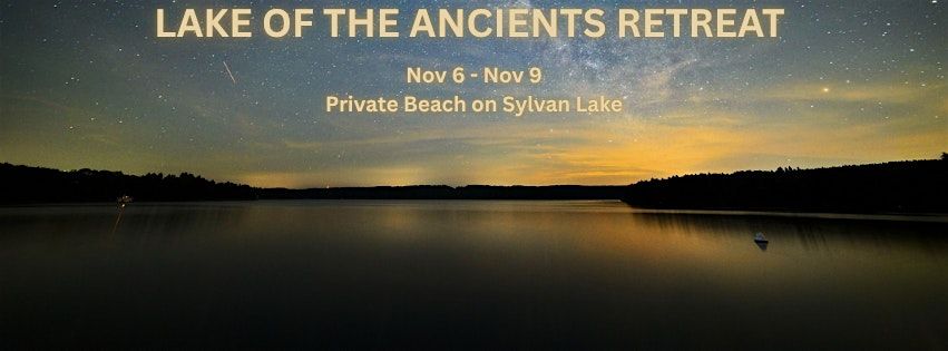 Lake Of The Ancients Retreat