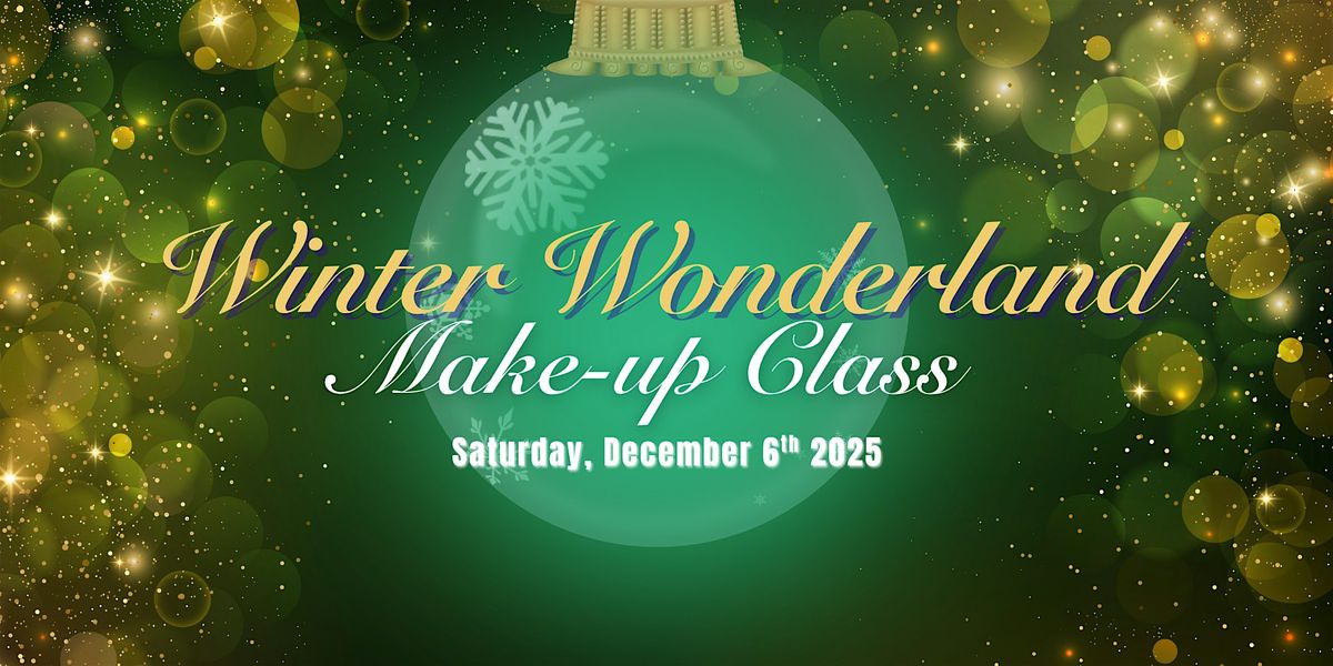 Winter Wonderland Make-Up Class