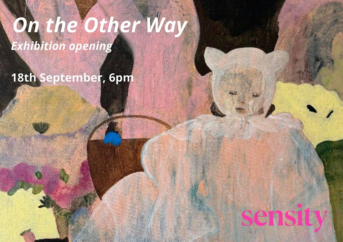 On the Other Way \u2013 Inauguraci\u00f3n y Charla con Artistas